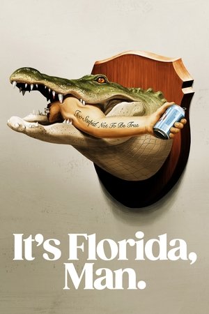 Watch Free Its Florida, Man (2024-)