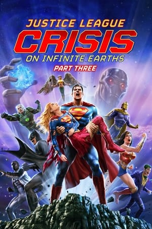 Watch Free Justice League Crisis on Infinite Earths, Part Three (2024)