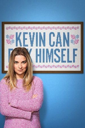 Watch Free Kevin Can F**k Himself (2021 )