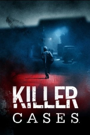 Watch Free Killer Cases (2020 )