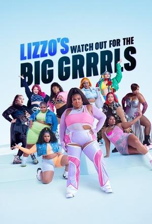 Watch Free Lizzos Watch Out for the Big Grrrls (2022-)