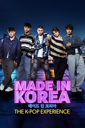 Watch Free Made in Korea The K Pop Experience (2024-)
