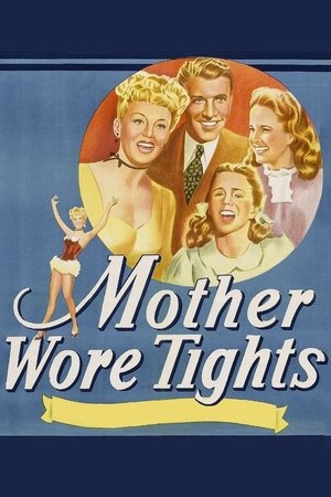 Watch Free Mother Wore Tights (1947)