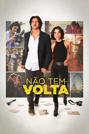 Watch Free Nao Tem Volta (2023)