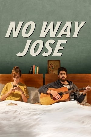 Watch Free No Way Jose (2015)