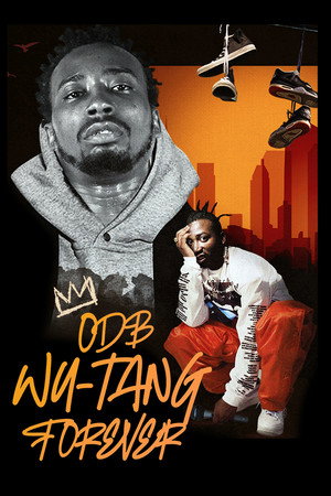 Watch Free ODB Wu Tang Forever (2024)