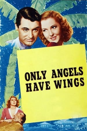 Watch Free Only Angels Have Wings (1939)
