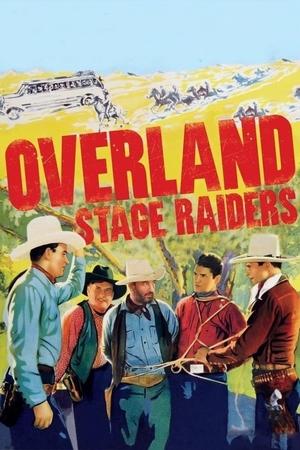Watch Free Overland Stage Raiders (1938)