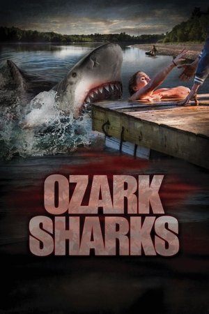 Watch Free Ozark Sharks (2016)