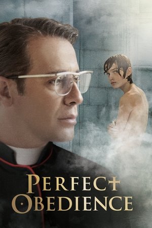 Watch Full Movie: Perfect Obedience (2014)
