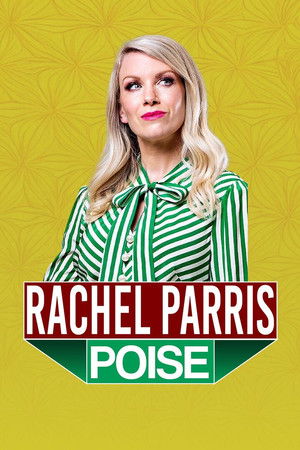 Watch Free Rachel Parris Poise (2024)