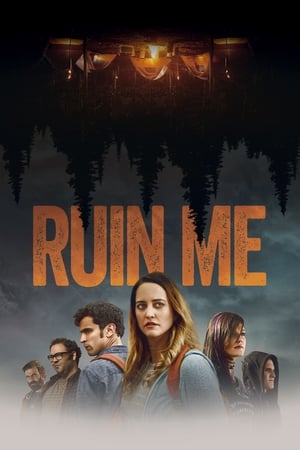 Watch Free Ruin Me (2016)