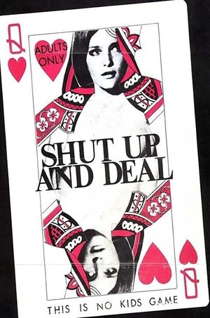 Watch Free Shut Up and Deal (1969)