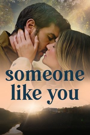 Watch Free Someone Like You (2024)