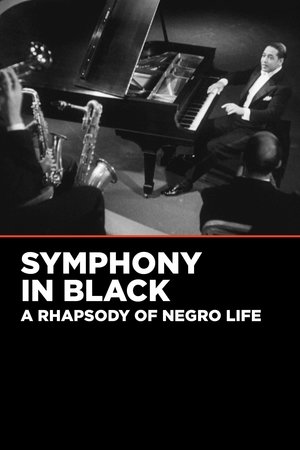 Watch Free Symphony in Black: A Rhapsody of Negro Life (1935)