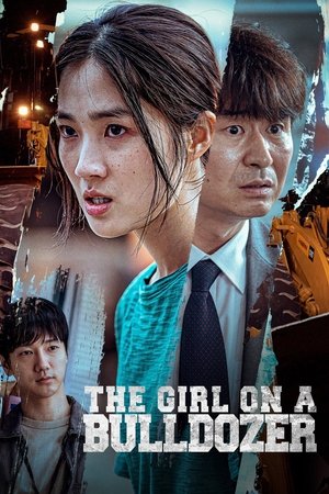 Watch Free The Girl on a Bulldozer (2022)
