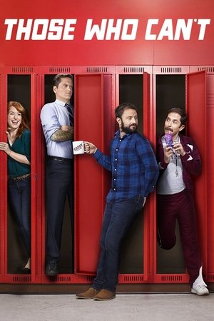 Watch Full Movie: Those Who Cant (2016)