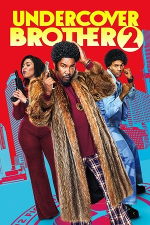 Watch Free Undercover Brother 2 (2019)