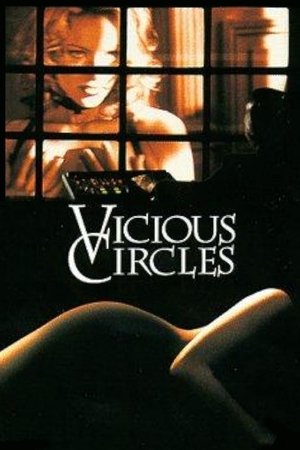 Watch Free Vicious Circles (1997)