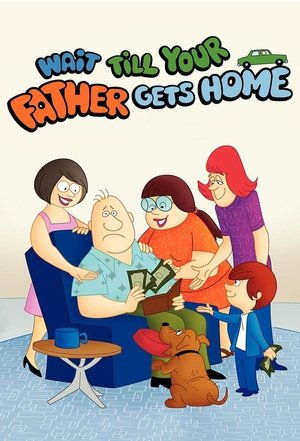 Watch Free Wait Till Your Father Gets Home (19721974)