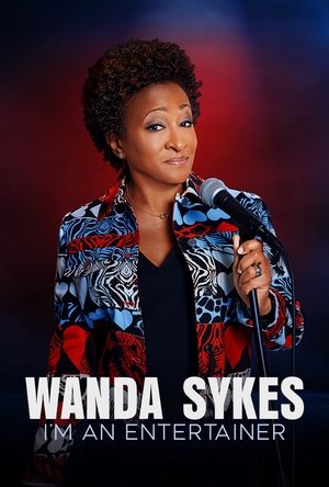 Watch Free Wanda Sykes Im an Entertainer (2023)