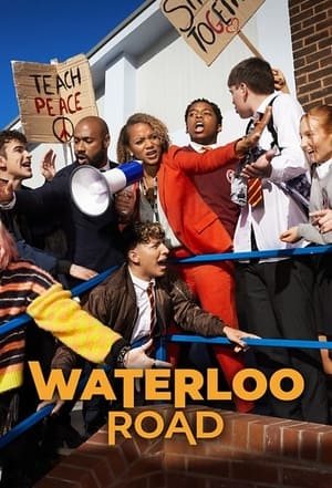 Watch Full Movie: Waterloo Road (2006–)