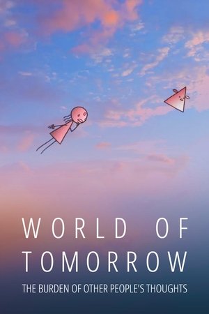 Watch Free World of Tomorrow Episode Two: The Burden of Other Peoples Thoughts (2017)