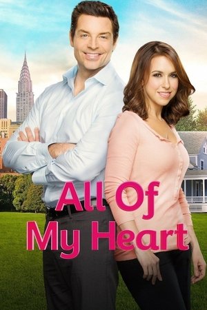 Watch Free All of My Heart (2015)