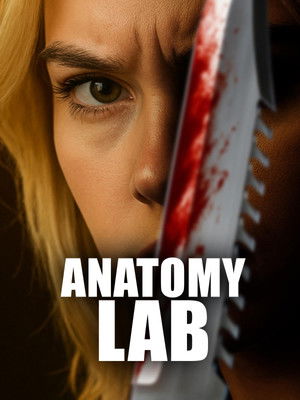 Watch Free Anatomy Lab (2025)