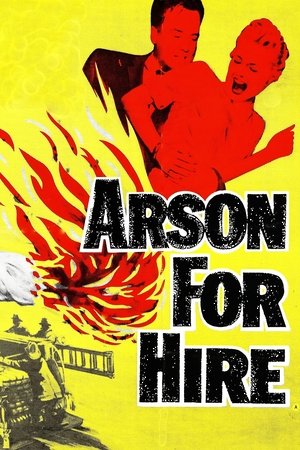 Watch Free Arson for Hire (1959)