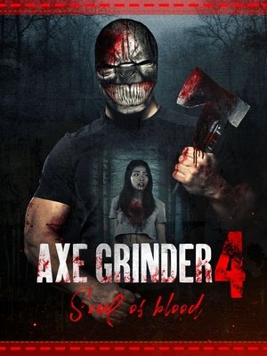 Watch Free Axegrinder 4 Souls of Blood (2022)