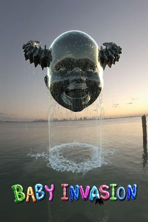 Watch Free Baby Invasion (2024)