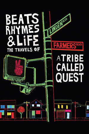 Watch Free Beats, Rhymes Life The Travels of A Tribe Called Quest (2011)