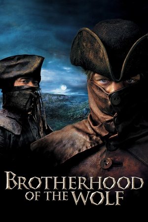 Watch Free Brotherhood of the Wolf (2001)