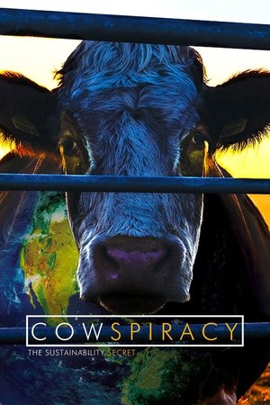 Watch Free Cowspiracy: The Sustainability Secret (2014)