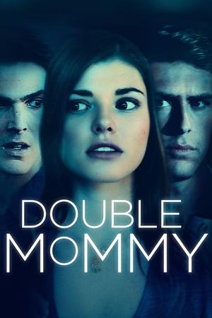 Watch Free Double Mommy (2016)