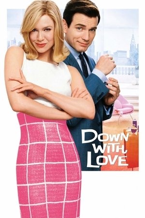 Watch Free Down with Love (2003)