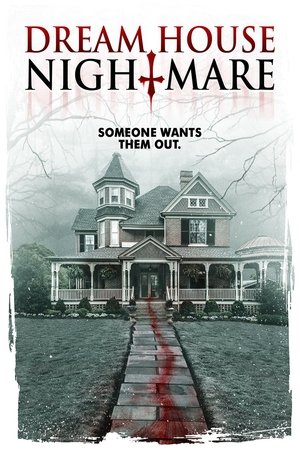 Watch Free Dream House Nightmare (2017)