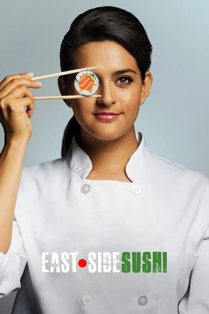Watch Free East Side Sushi (2014)