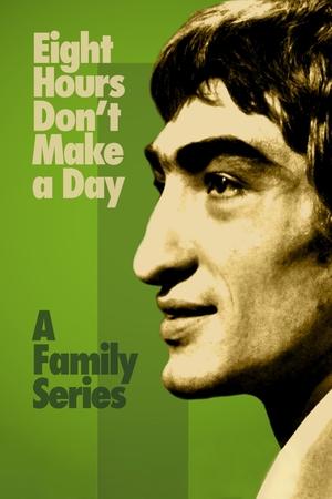 Watch Free Eight Hours Dont Make a Day (1972-1973)