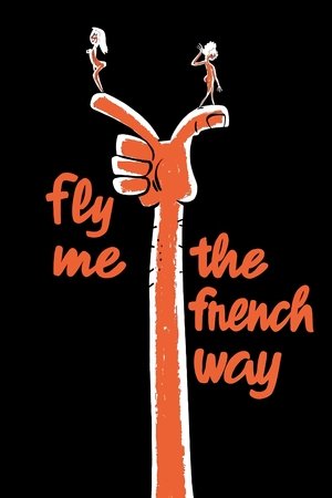 Watch Free Fly Me the French Way (1974)