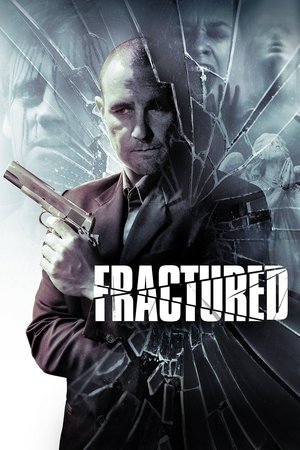 Watch Free Fractured (2013)