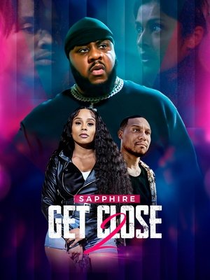 Watch Free Get Close 2 (2024)