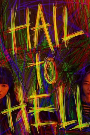 Watch Free Hail to Hell (2022)