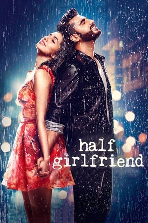Watch Free Half Girlfriend (2017)
