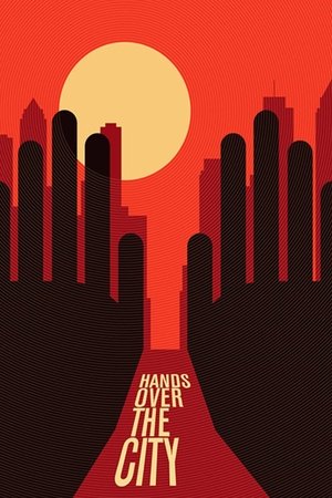 Watch Free Hands Over the City (1963)