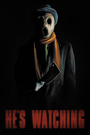 Watch Free Hes Watching (2022)
