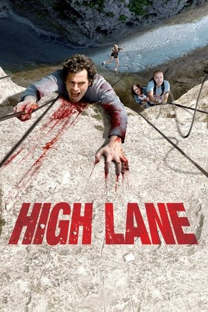 Watch Free High Lane (2009)