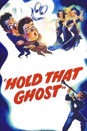 Watch Free Hold That Ghost (1941)