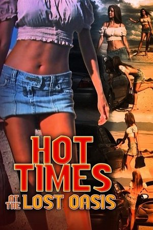 Watch Free Hot Times at the Lost Oasis (2020)
